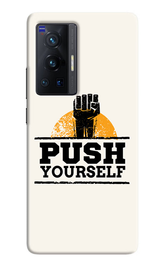 Push Yourself Vivo X70 Pro Hard Case Back Cover by Casekaro
