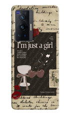 I am just a girl Vivo X70 Pro Hard Case Back Cover by Casekaro