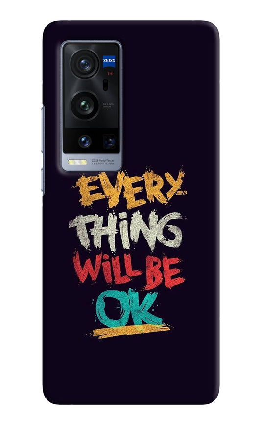 Everything Will Be Ok Vivo X60 Pro+ Hard Case Back Cover by Casekaro