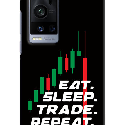 Eat Sleep Trade Repeat Vivo X60 Pro+ Hard Case Back Cover by Casekaro