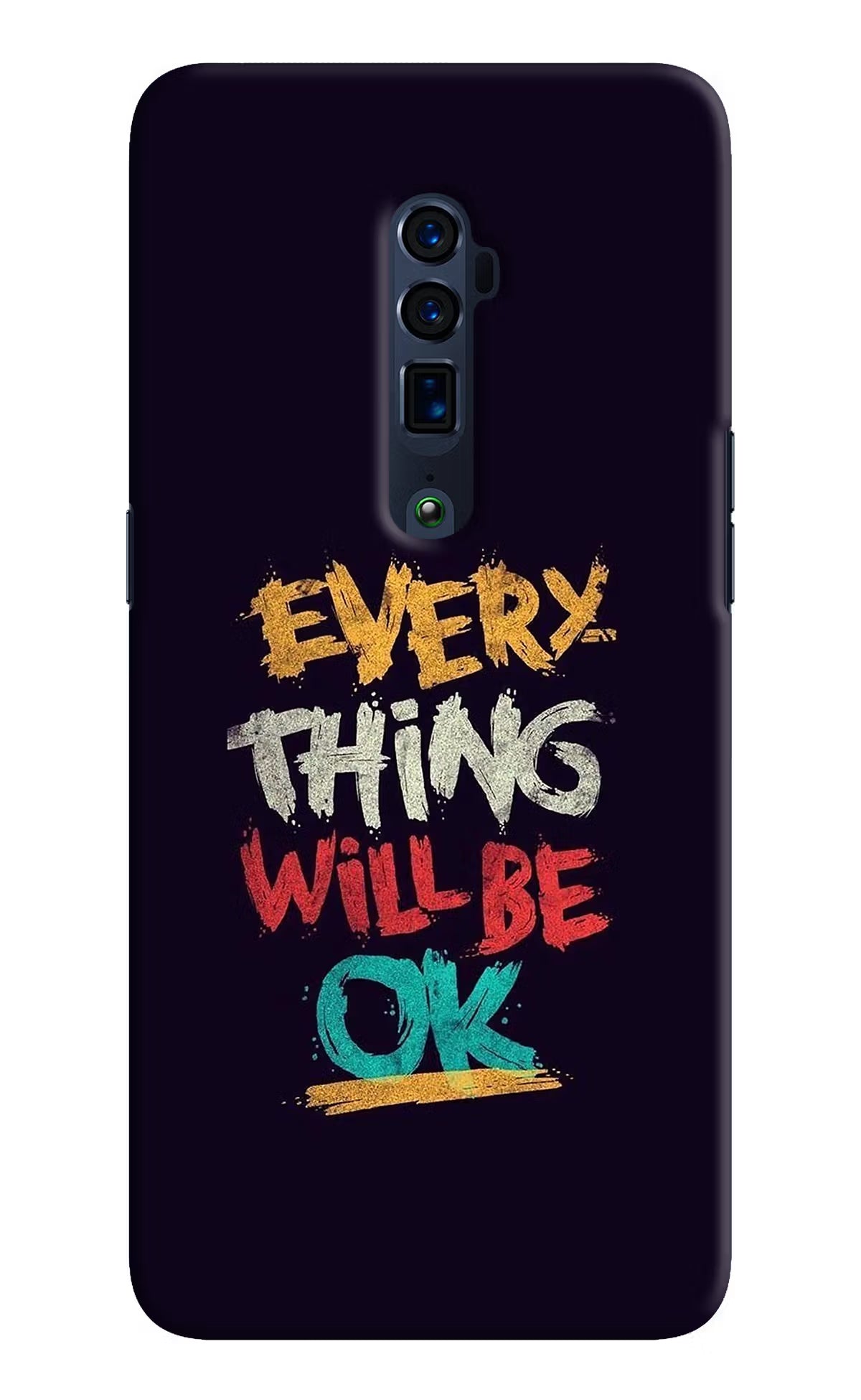 Everything Will Be Ok Oppo Reno 10x Zoom Hard Case Back Cover by Casekaro
