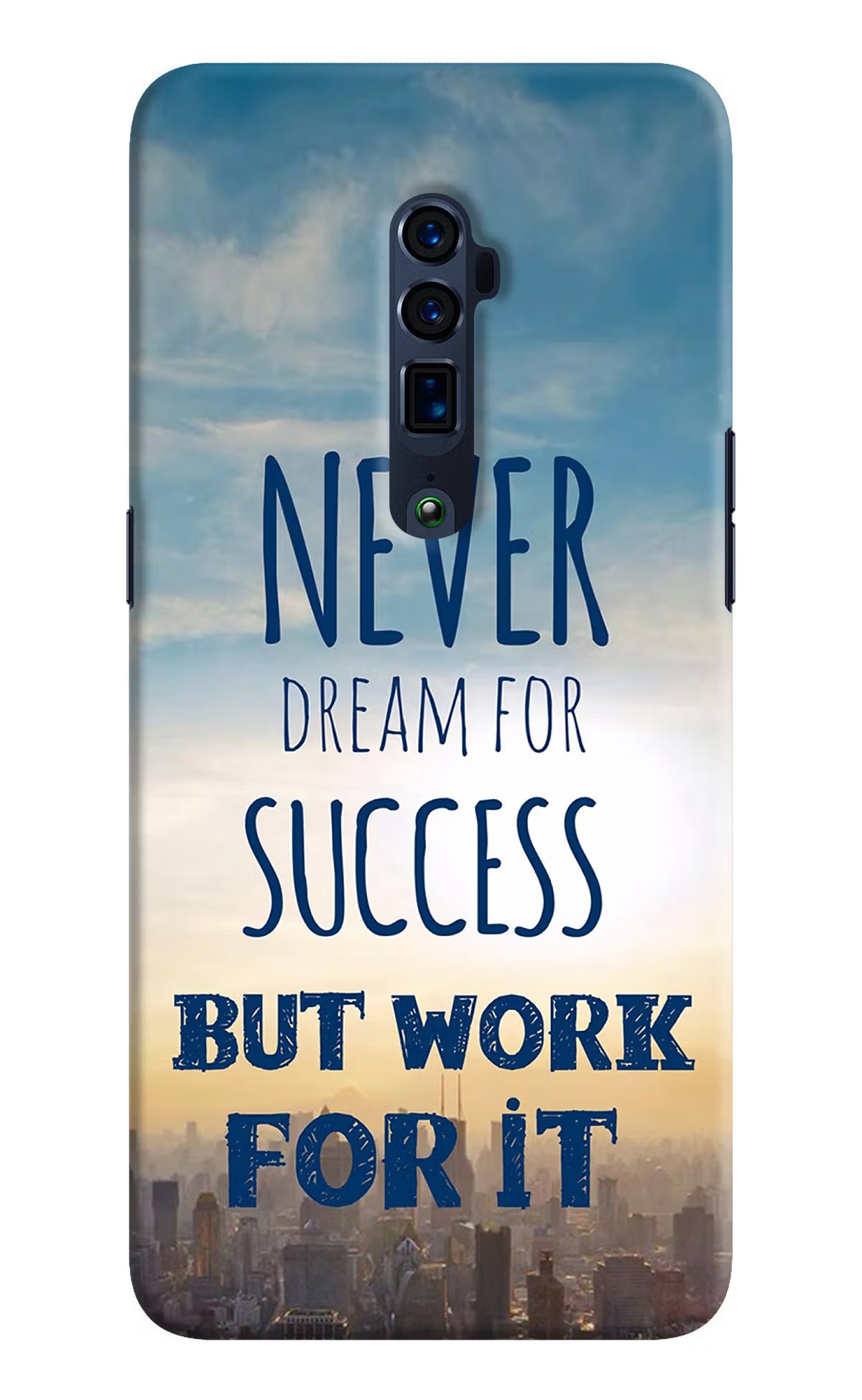 Never Dream For Success But Work For It Oppo Reno 10x Zoom Hard Case Back Cover by Casekaro