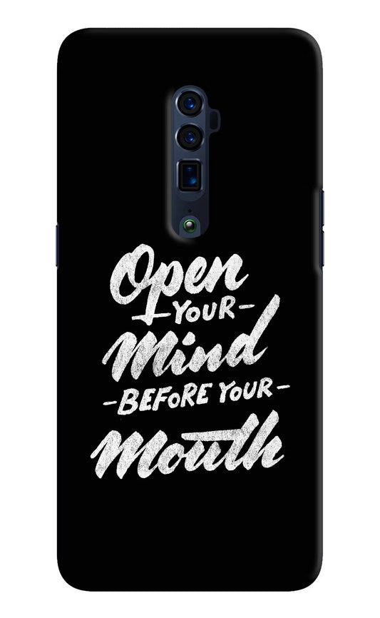 Open Your Mind Before Your Mouth Oppo Reno 10x Zoom Hard Case Back Cover by Casekaro