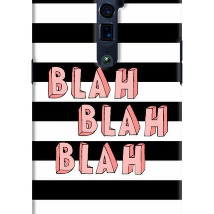 Blah Blah Blah Oppo Reno 10x Zoom Hard Case Back Cover by Casekaro