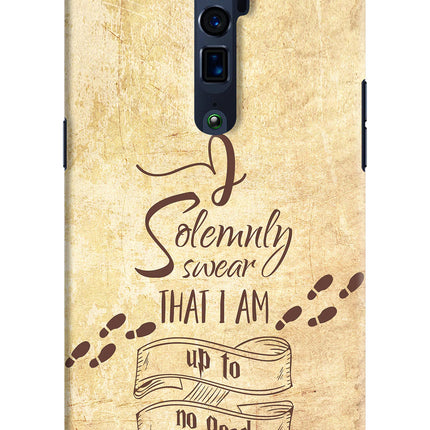 I Solemnly swear that i up to no good Oppo Reno 10x Zoom Hard Case Back Cover by Casekaro