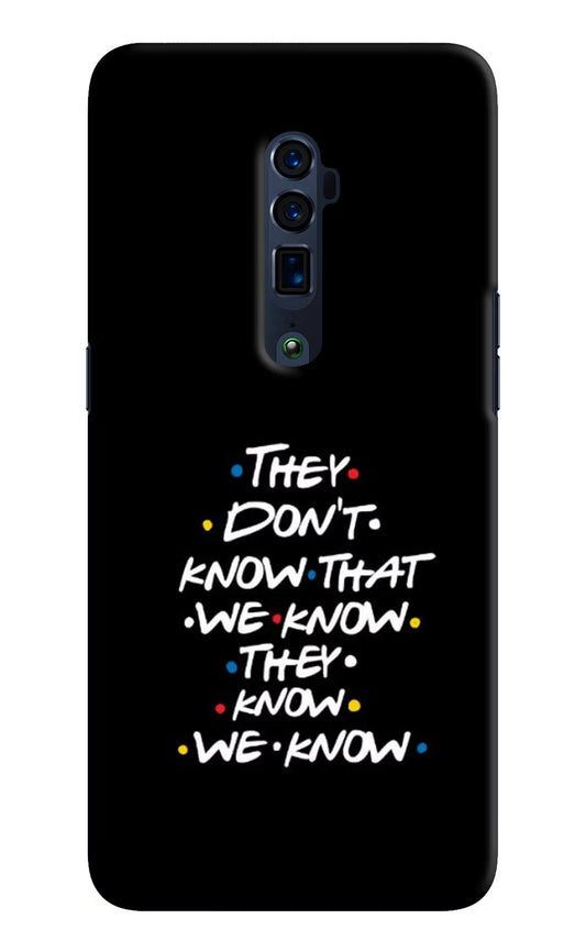FRIENDS Dialogue Oppo Reno 10x Zoom Hard Case Back Cover by Casekaro