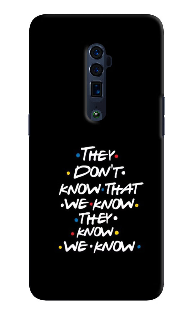FRIENDS Dialogue Oppo Reno 10x Zoom Hard Case Back Cover by Casekaro
