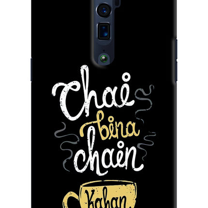 Chai Bina Chain Kaha Re Oppo Reno 10x Zoom Hard Case Back Cover by Casekaro