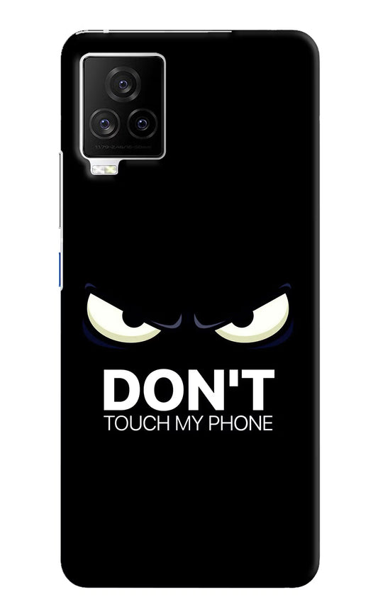 Don'T Touch My Phone iQOO 7 Legend 5G Hard Case Back Cover by Casekaro