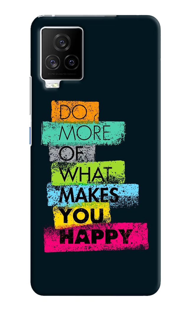 Do More Of What Makes You Happy iQOO 7 Legend 5G Hard Case Back Cover by Casekaro