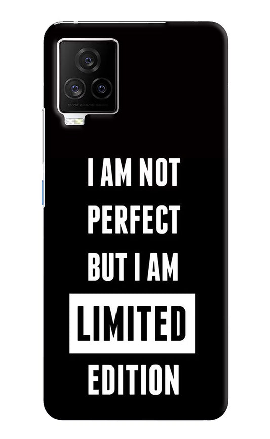 I Am Not Perfect But I Am Limited Edition iQOO 7 Legend 5G Hard Case Back Cover by Casekaro