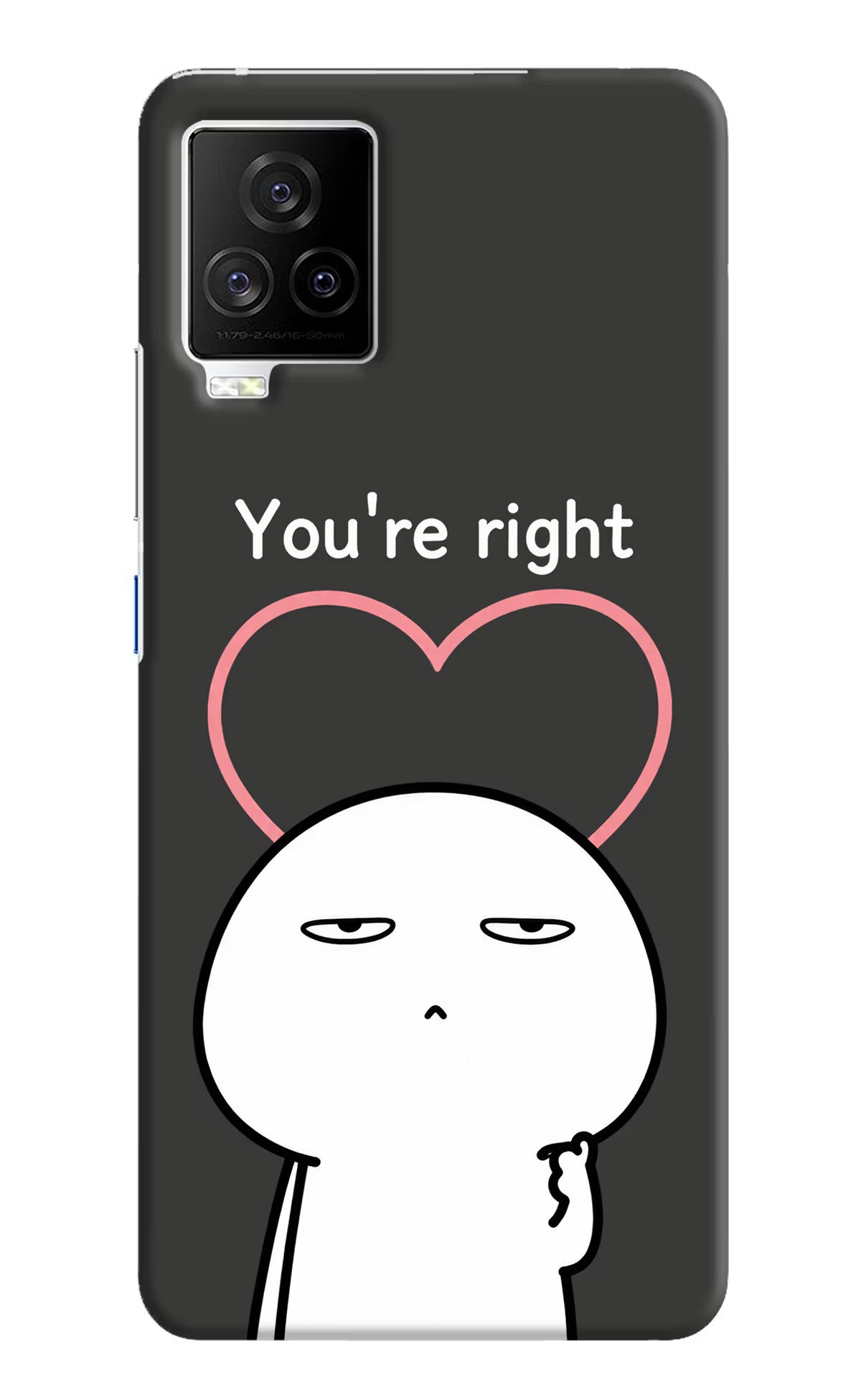 You're Right iQOO 7 Legend 5G Back Cover