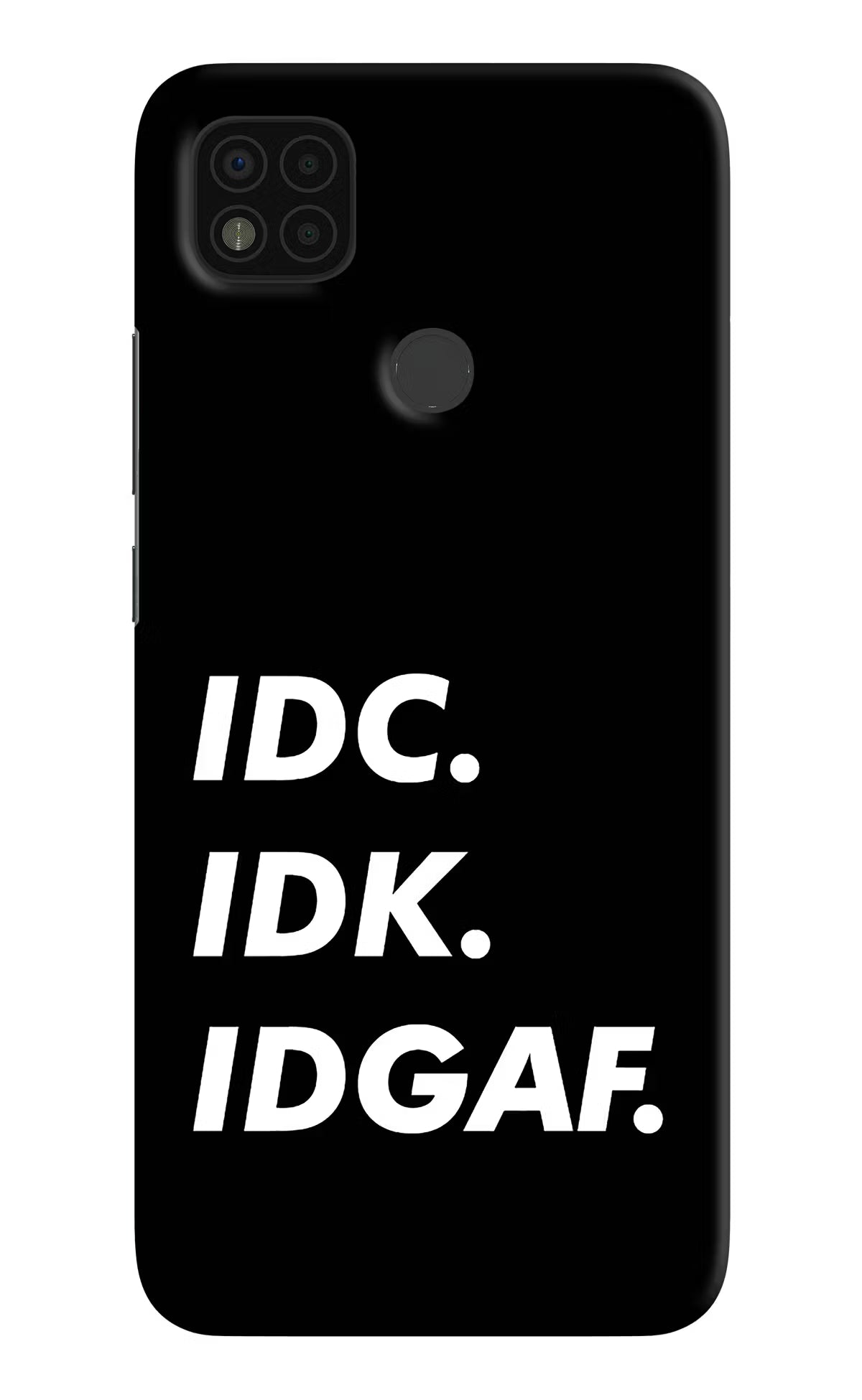 Idc Idk Idgaf Poco C31 Hard Case Back Cover by Casekaro