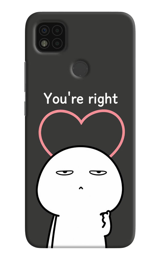 You're Right Poco C31 Hard Case Back Cover by Casekaro