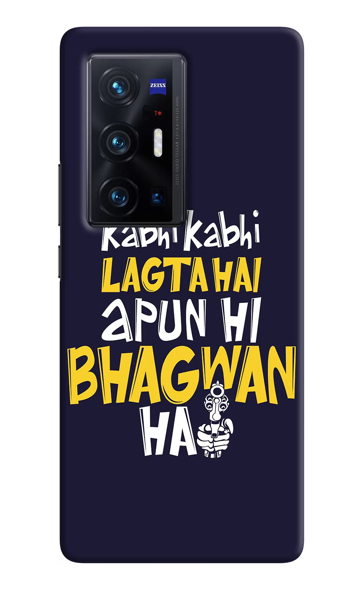 Kabhi Kabhi Lagta Hai Apun Hi Bhagwan Hai Vivo X70 Pro+ Hard Case Back Cover by Casekaro
