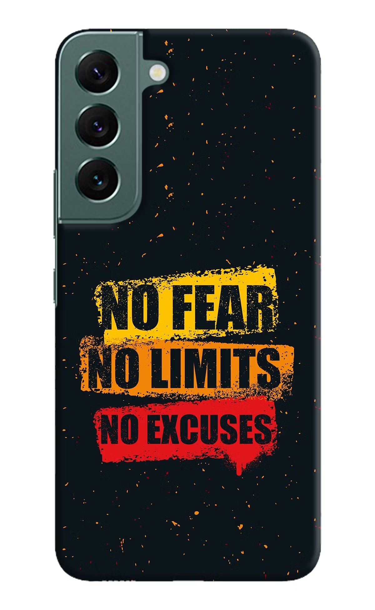 No Fear No Limits No Excuse Samsung S22 Hard Case Back Cover by Casekaro