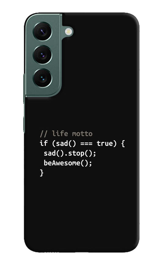 Life Motto Code Samsung S22 Hard Case Back Cover by Casekaro