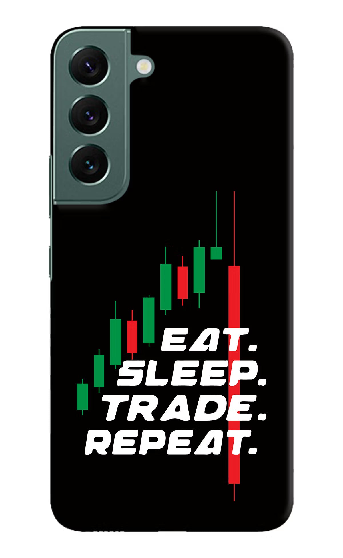 Eat Sleep Trade Repeat Samsung S22 Hard Case Back Cover by Casekaro