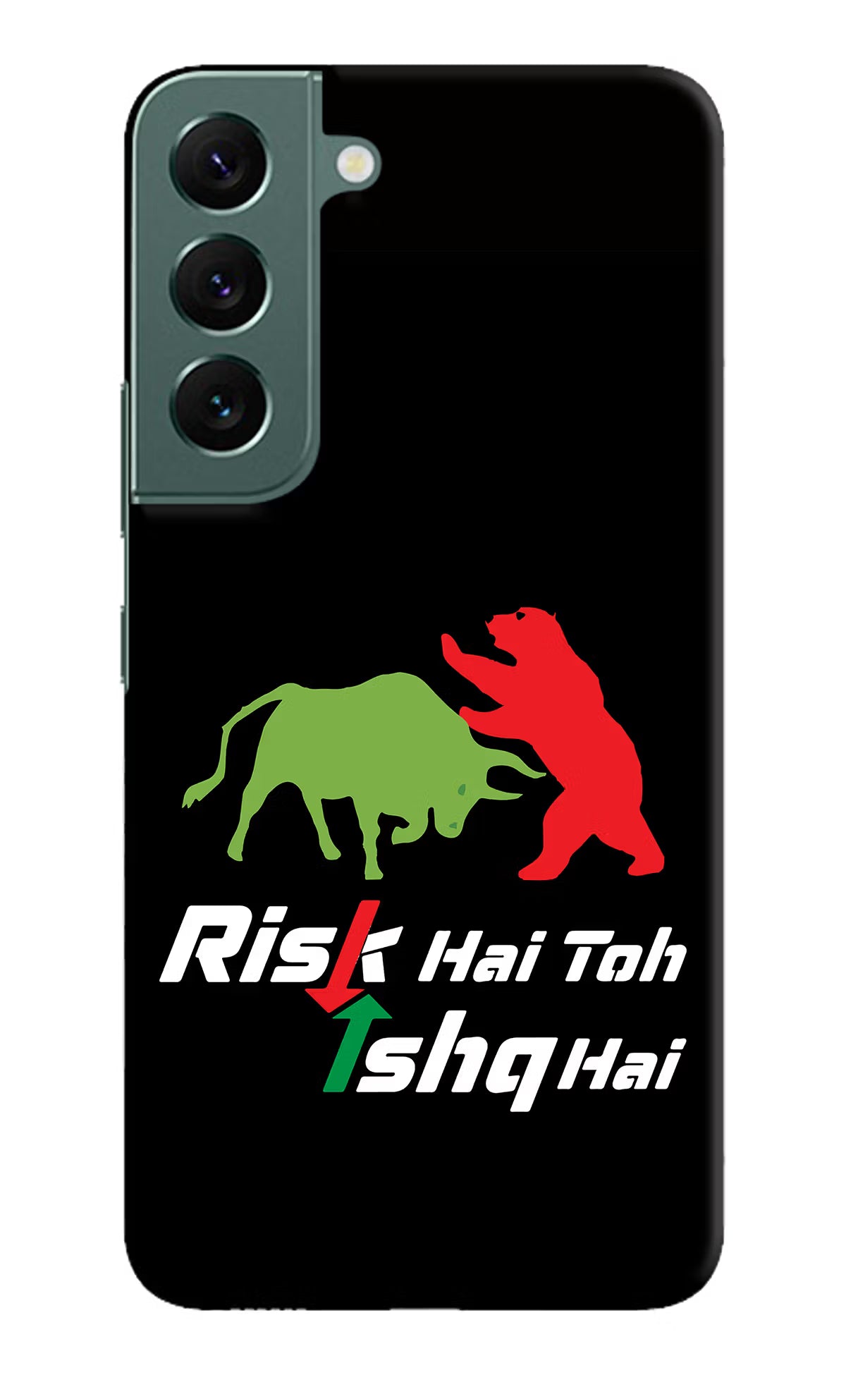Risk Hai Toh Ishq Hai Samsung S22 Hard Case Back Cover by Casekaro