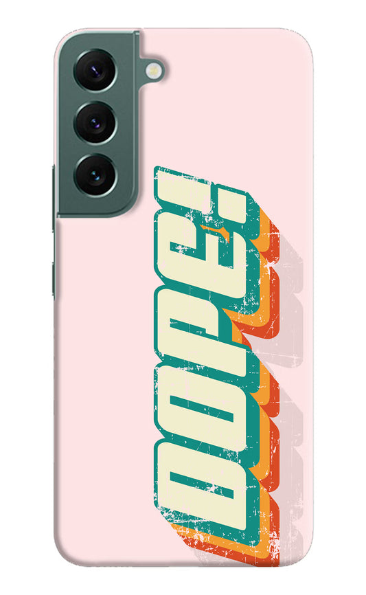 Dope Samsung S22 Hard Case Back Cover by Casekaro