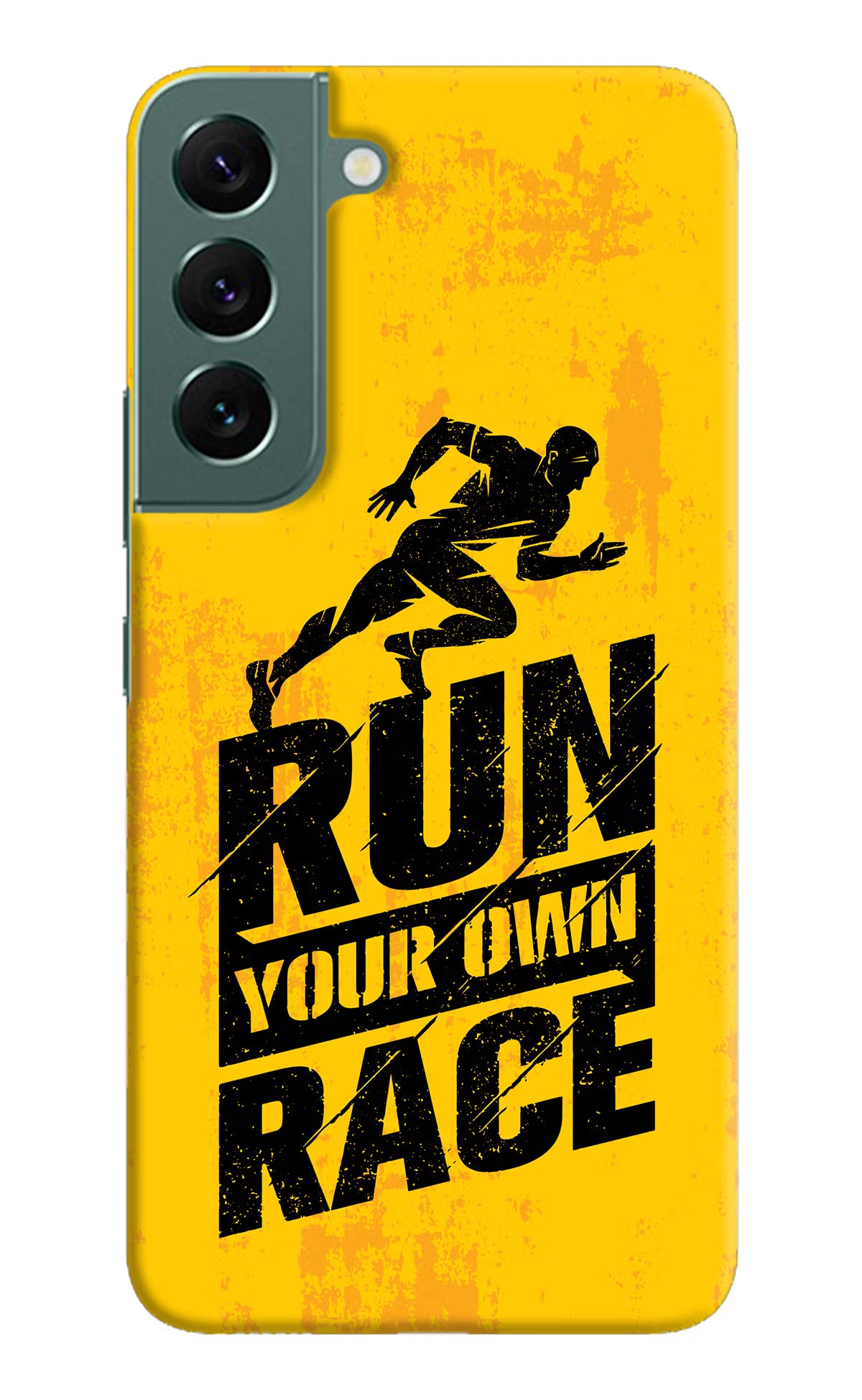 Run Your Own Race Samsung S22 Hard Case Back Cover by Casekaro