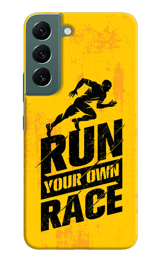 Run Your Own Race Samsung S22 Hard Case Back Cover by Casekaro