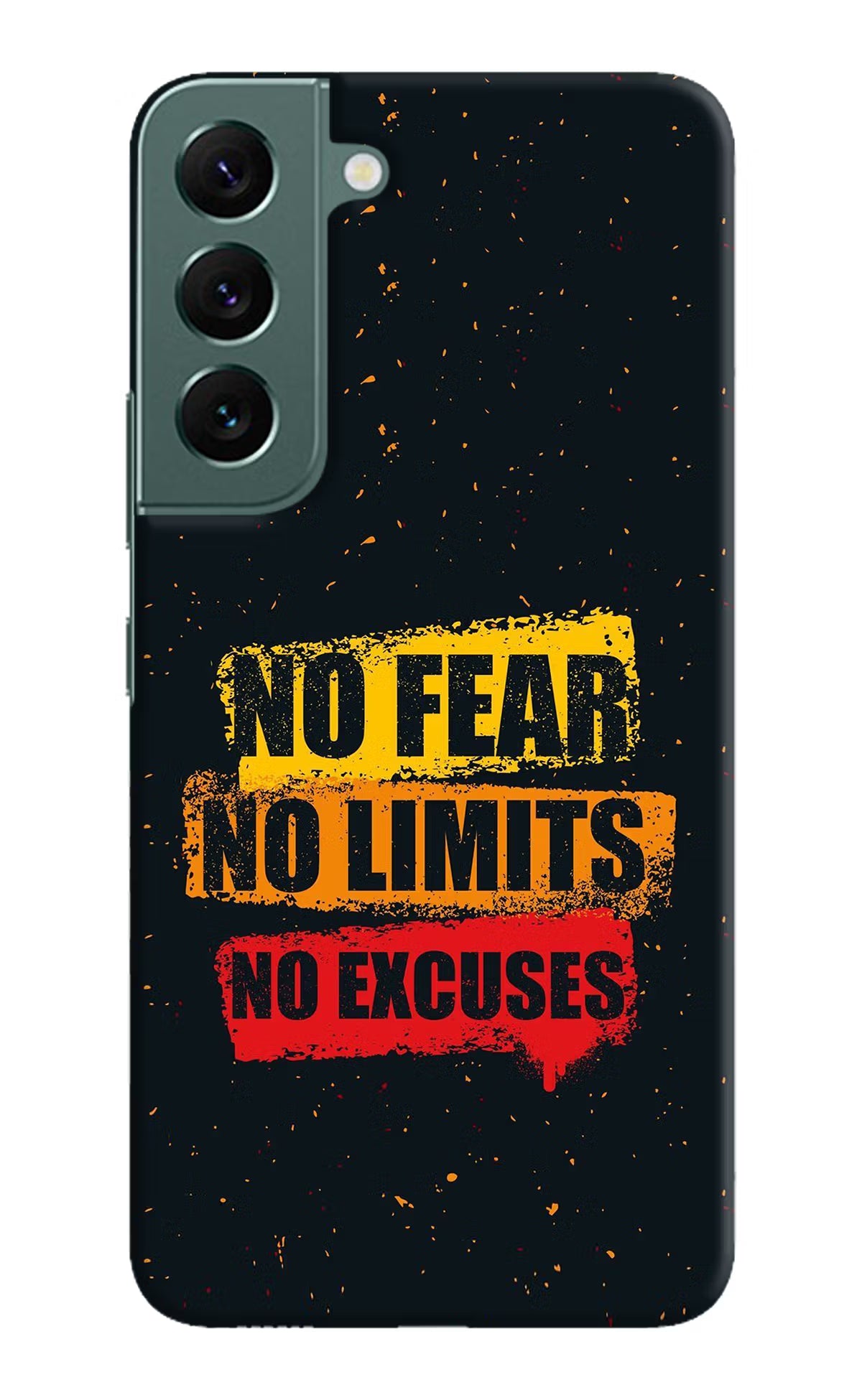 No Fear No Limits No Excuse Samsung S22 Plus Hard Case Back Cover by Casekaro