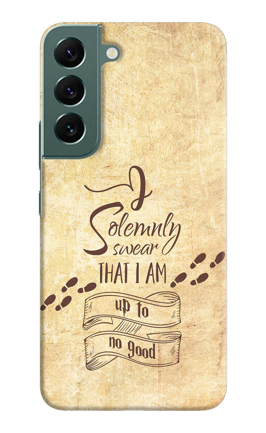 I Solemnly swear that i up to no good Samsung S22 Plus Hard Case Back Cover by Casekaro