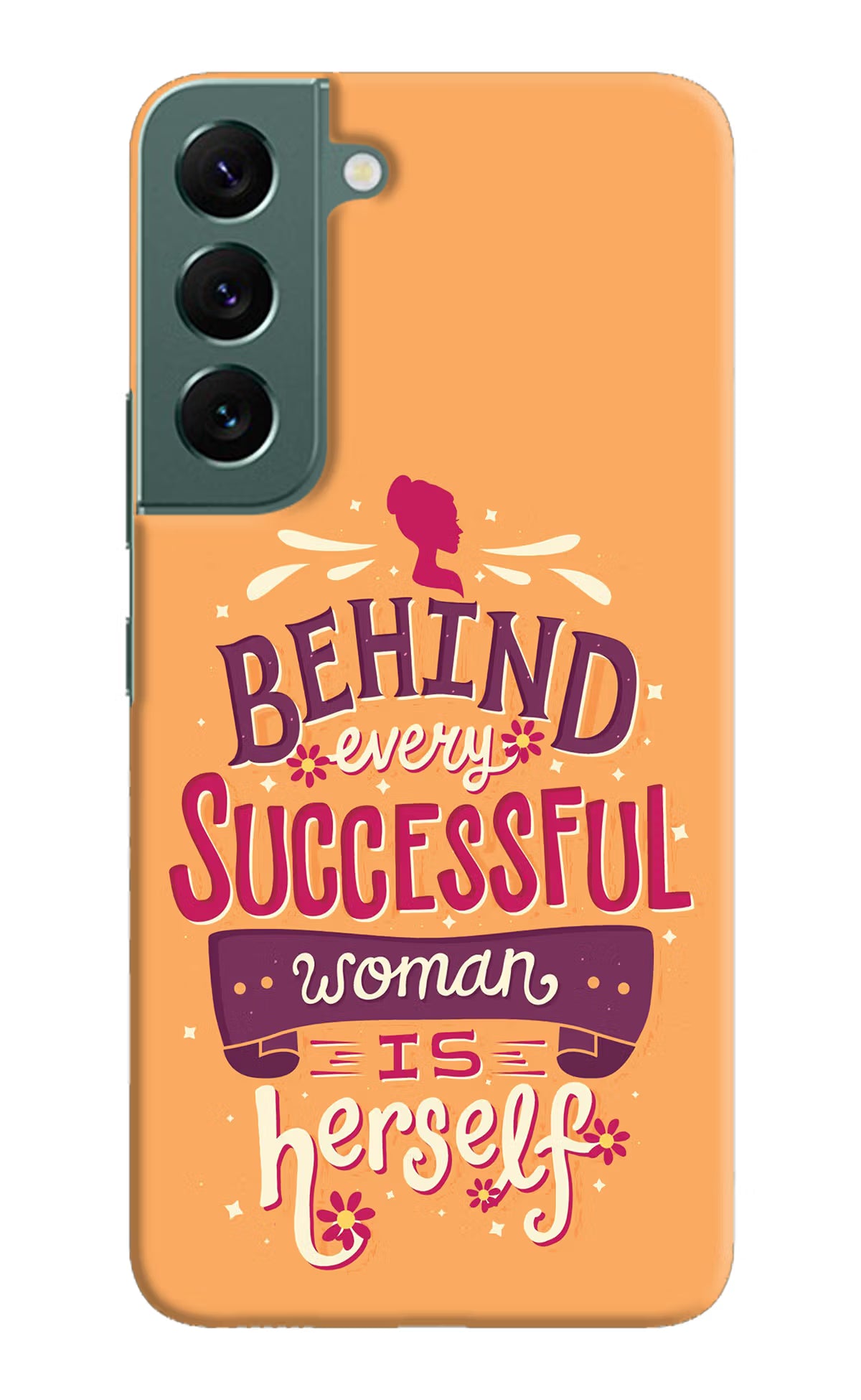 Behind Every Successful Woman There Is Herself Samsung S22 Plus Hard Case Back Cover by Casekaro