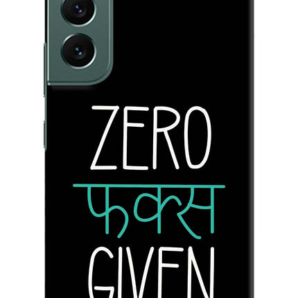Zero Fucks Given Samsung S22 Plus Hard Case Back Cover by Casekaro