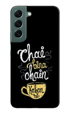 Chai Bina Chain Kaha Re Samsung S22 Plus Hard Case Back Cover by Casekaro