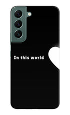 This World Samsung S22 Plus Hard Case Back Cover by Casekaro