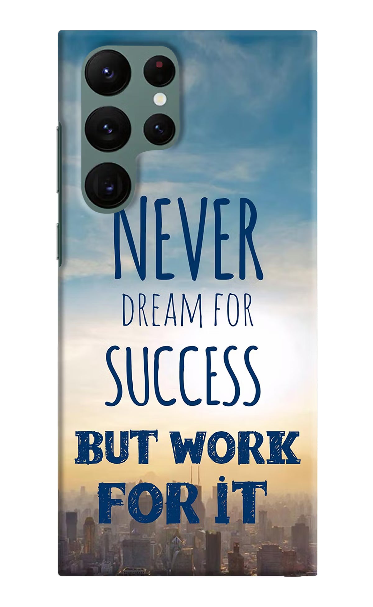 Never Dream For Success But Work For It Samsung S22 Ultra Hard Case Back Cover by Casekaro