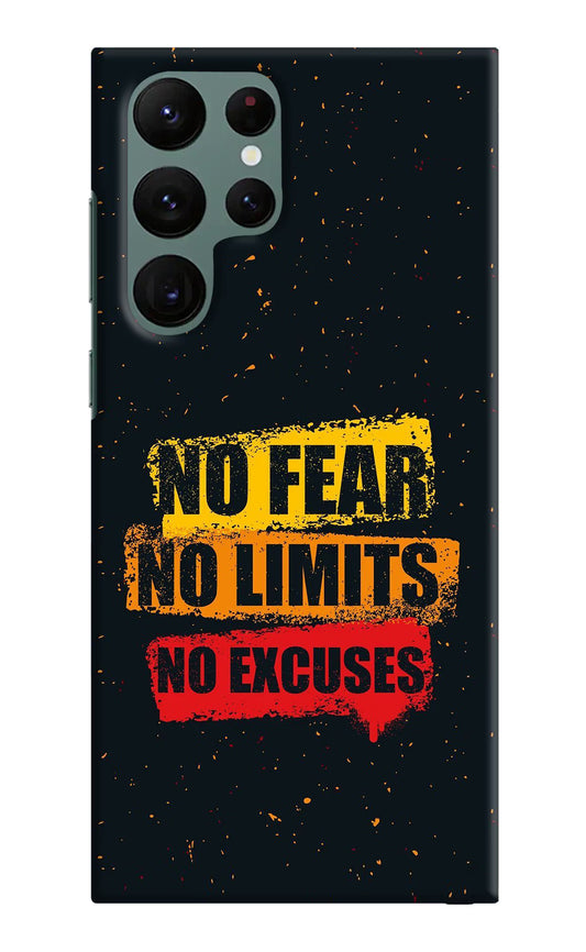 No Fear No Limits No Excuse Samsung S22 Ultra Hard Case Back Cover by Casekaro