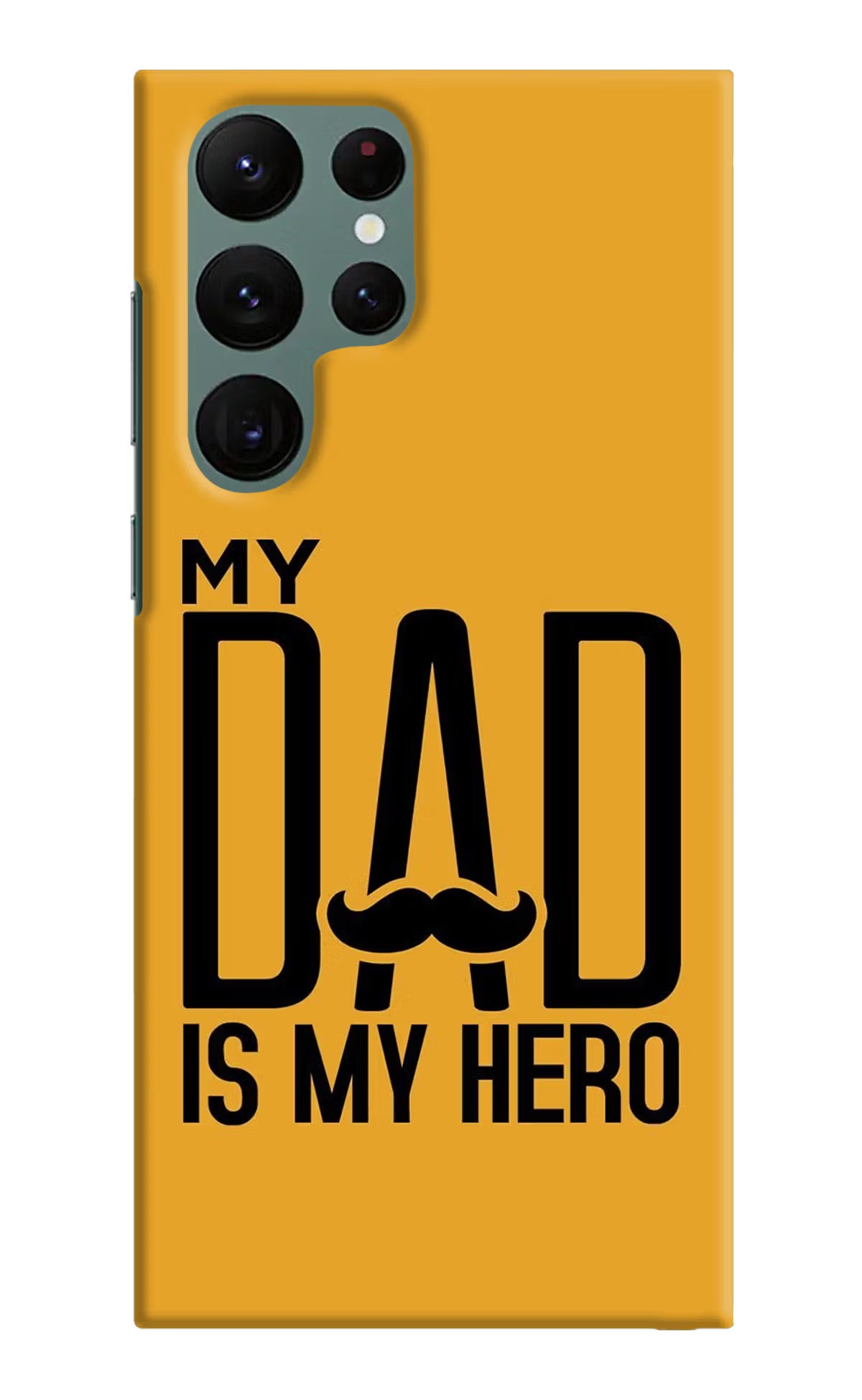 My Dad Is My Hero Samsung S22 Ultra Hard Case Back Cover by Casekaro