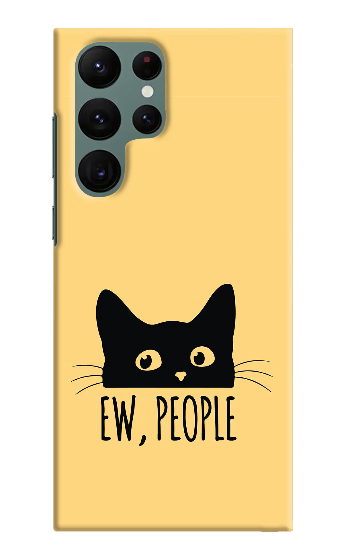 Ew People Catitude Samsung S22 Ultra Hard Case Back Cover by Casekaro