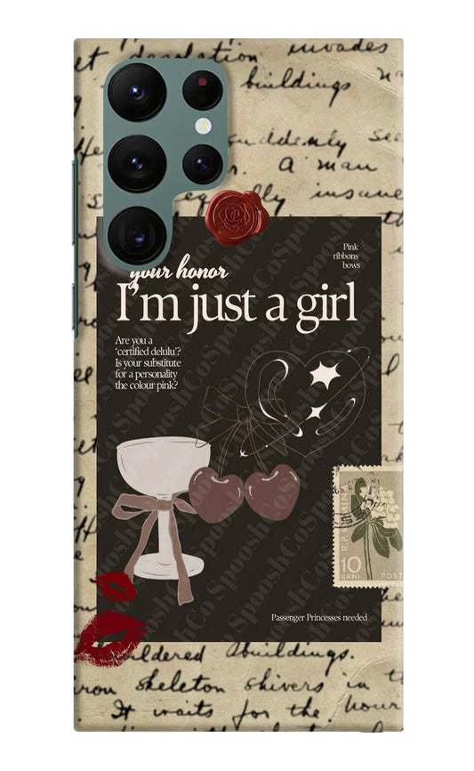 I am just a girl Samsung S22 Ultra Hard Case Back Cover by Casekaro