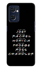FRIENDS Character Oppo Reno7 5G Hard Case Back Cover by Casekaro