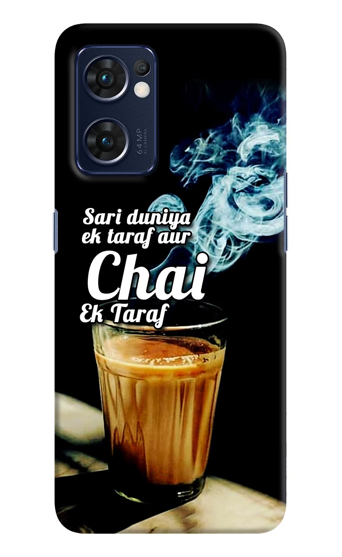 Chai Ek Taraf Quote Oppo Reno7 5G Hard Case Back Cover by Casekaro