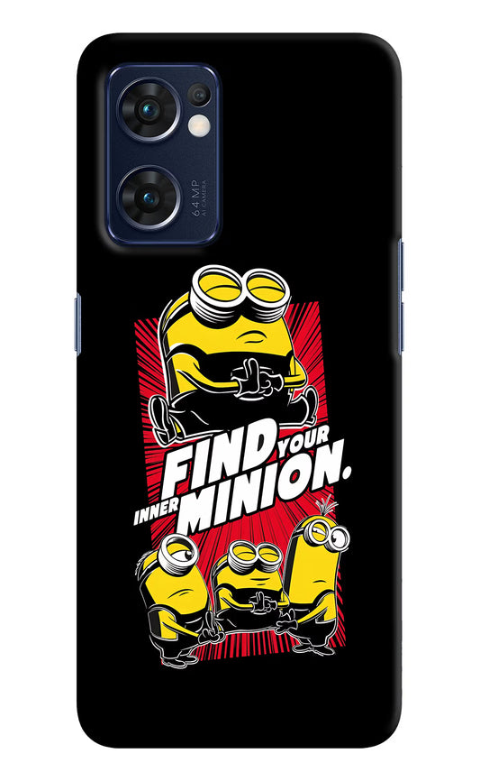 Find your inner Minion Oppo Reno7 5G Hard Case Back Cover by Casekaro