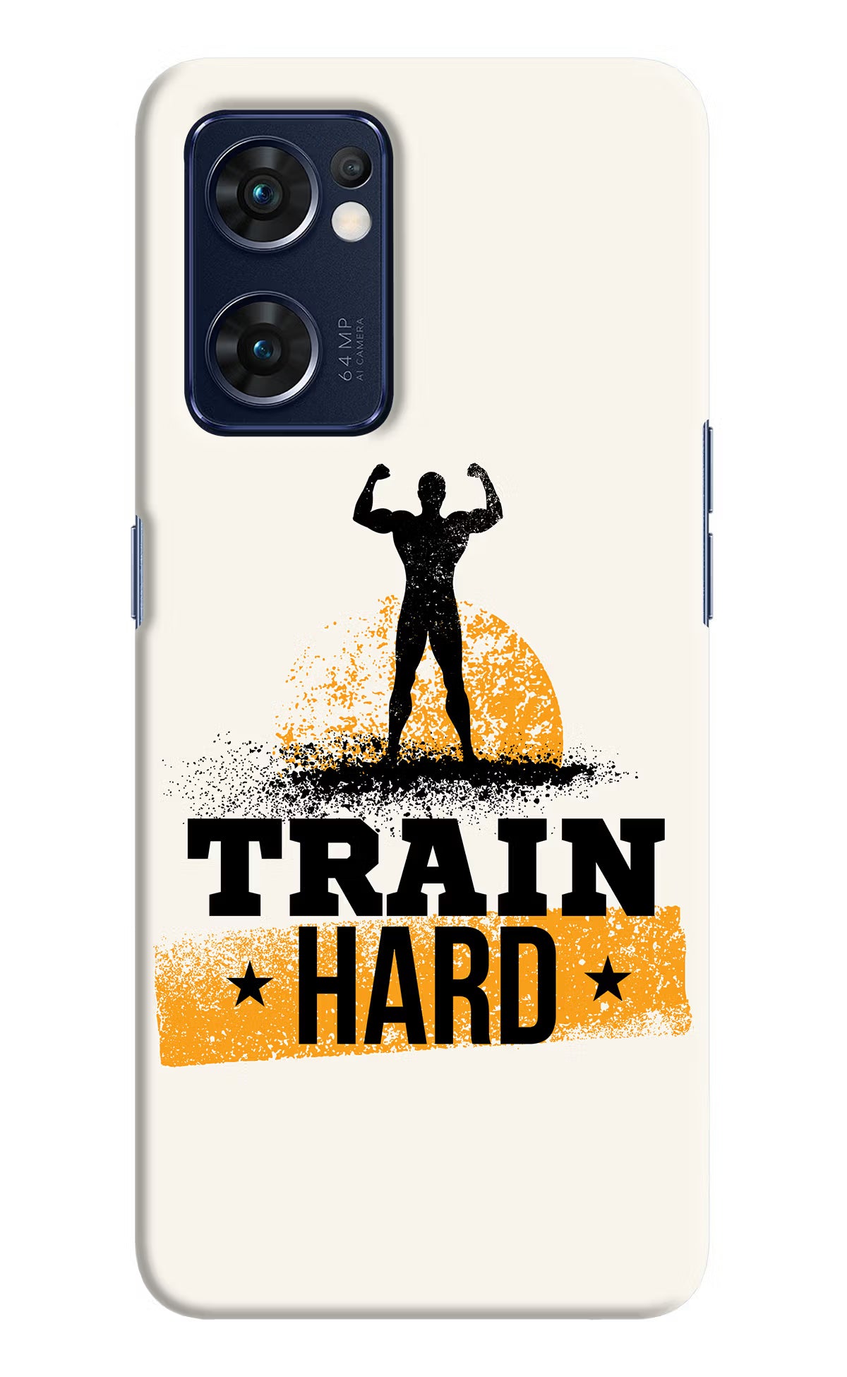 Train Hard Oppo Reno7 5G Hard Case Back Cover by Casekaro