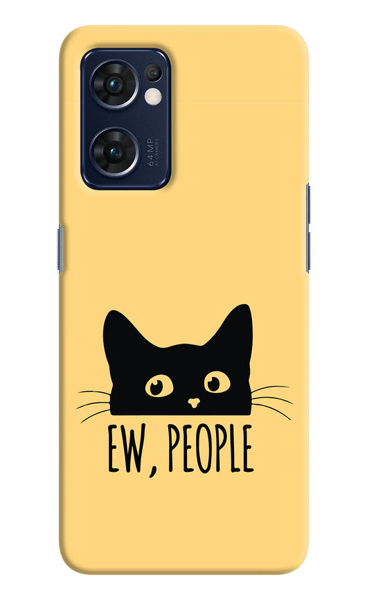 Ew People Catitude Oppo Reno7 5G Hard Case Back Cover by Casekaro