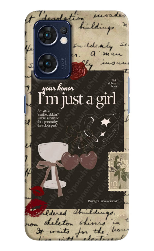 I am just a girl Oppo Reno7 5G Hard Case Back Cover by Casekaro