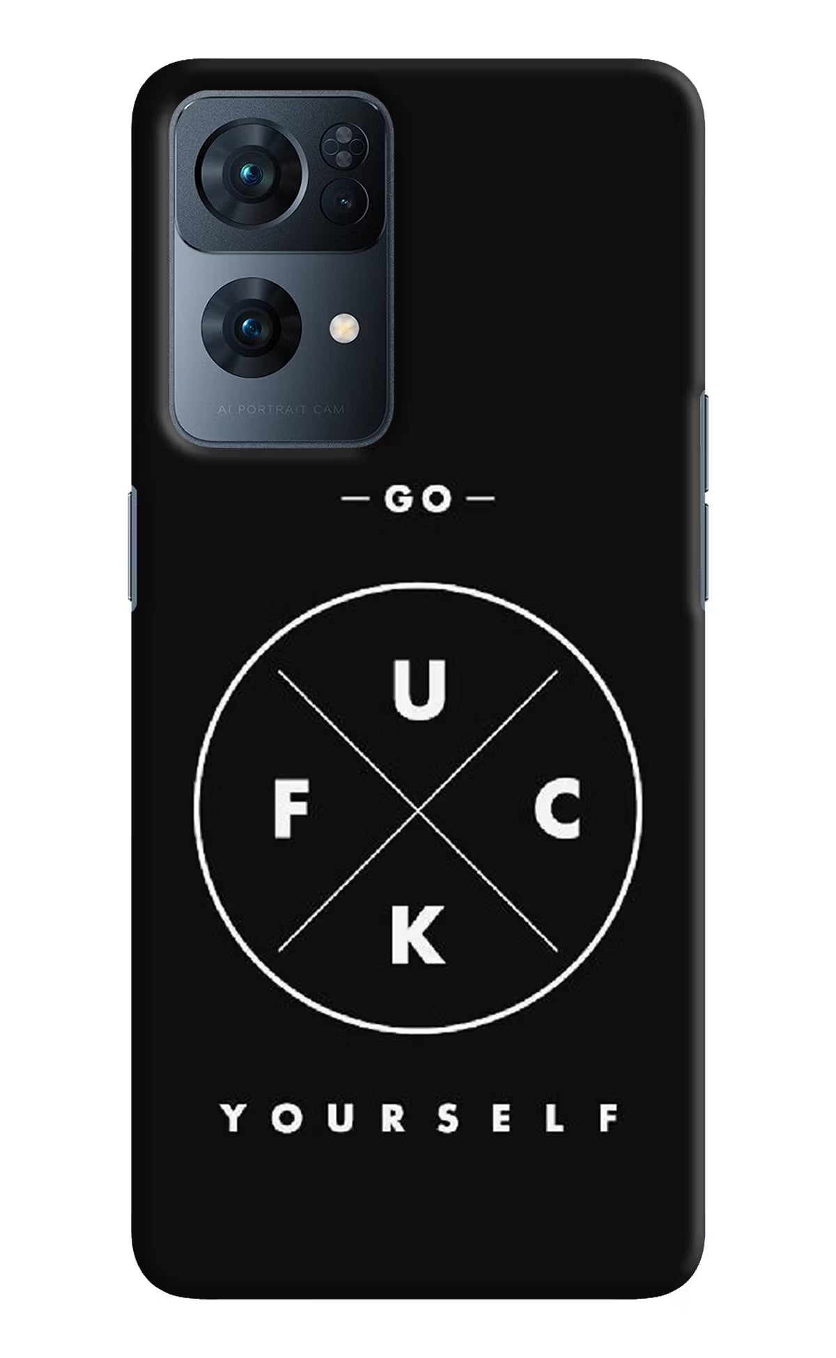 Go Fuck Yourself Oppo Reno7 Pro 5G Hard Case Back Cover by Casekaro