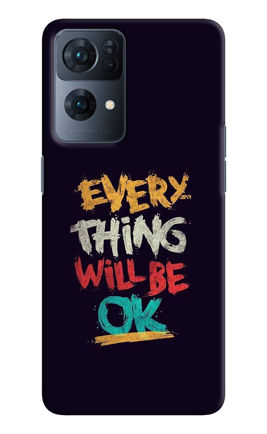 Everything Will Be Ok Oppo Reno7 Pro 5G Back Cover, Hard case