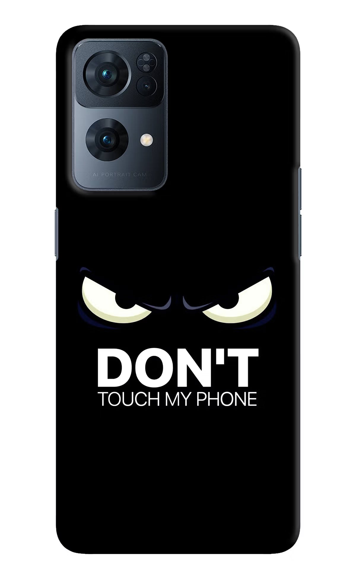 Don'T Touch My Phone Oppo Reno7 Pro 5G Hard Case Back Cover by Casekaro