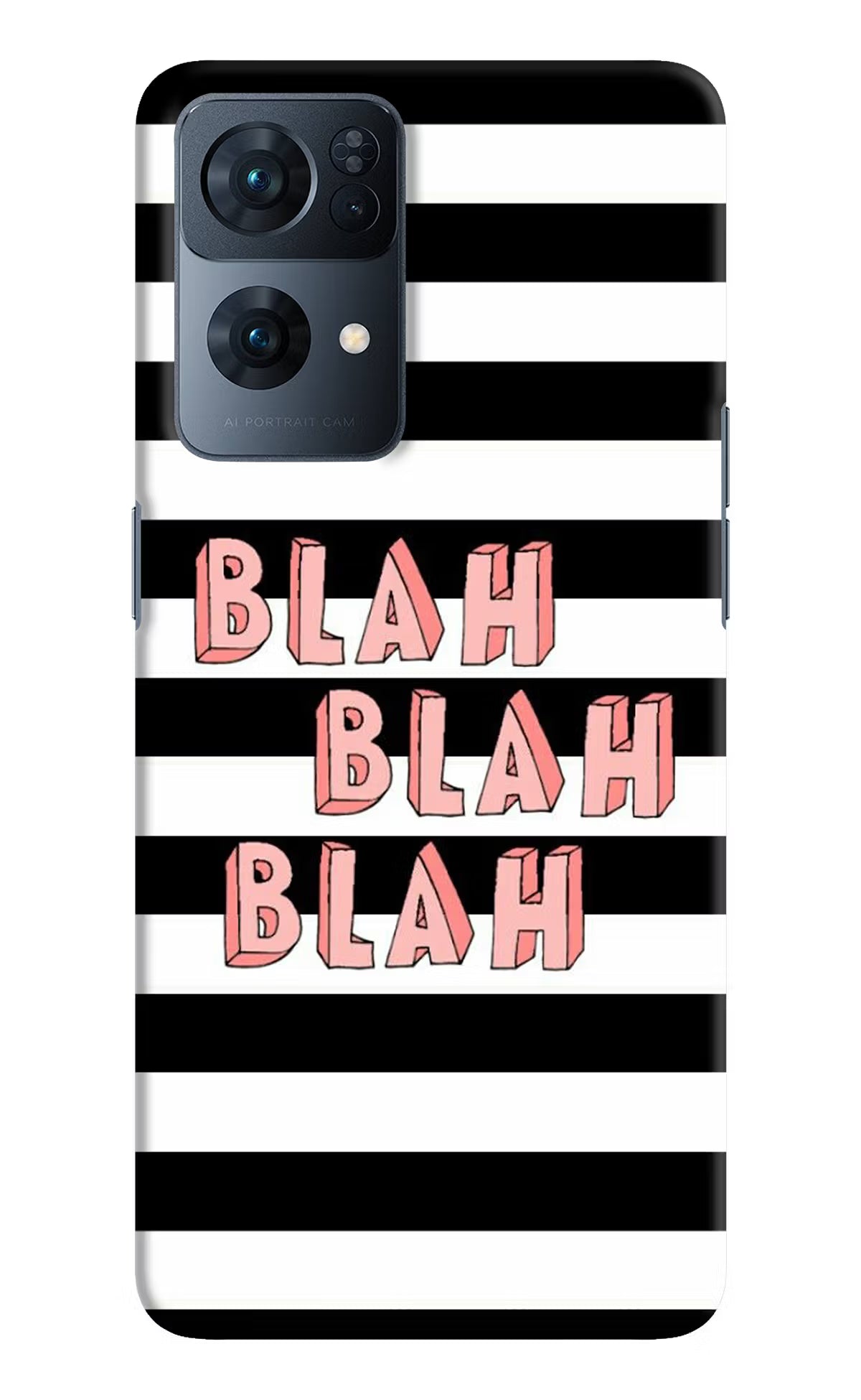 Blah Blah Blah Oppo Reno7 Pro 5G Hard Case Back Cover by Casekaro