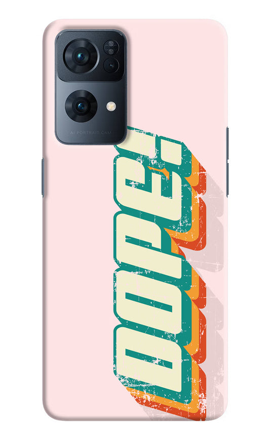 Dope Oppo Reno7 Pro 5G Hard Case Back Cover by Casekaro