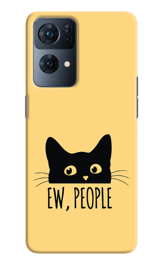 Ew People Catitude Oppo Reno7 Pro 5G Hard Case Back Cover by Casekaro