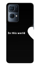 This World Oppo Reno7 Pro 5G Hard Case Back Cover by Casekaro